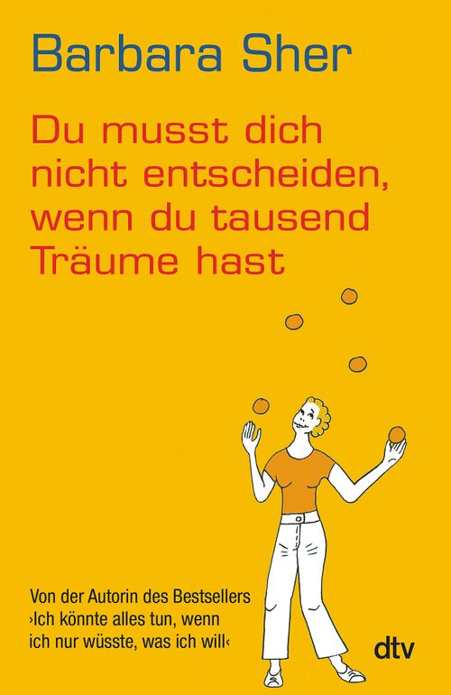 Cover des Buches Du musst dich nicht entscheiden, wenn du tausend Träume hast von 