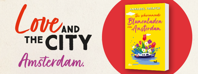 Buch Der schwimmende Blumenladen in Amsterdam Und Text Love and the City Reihe
