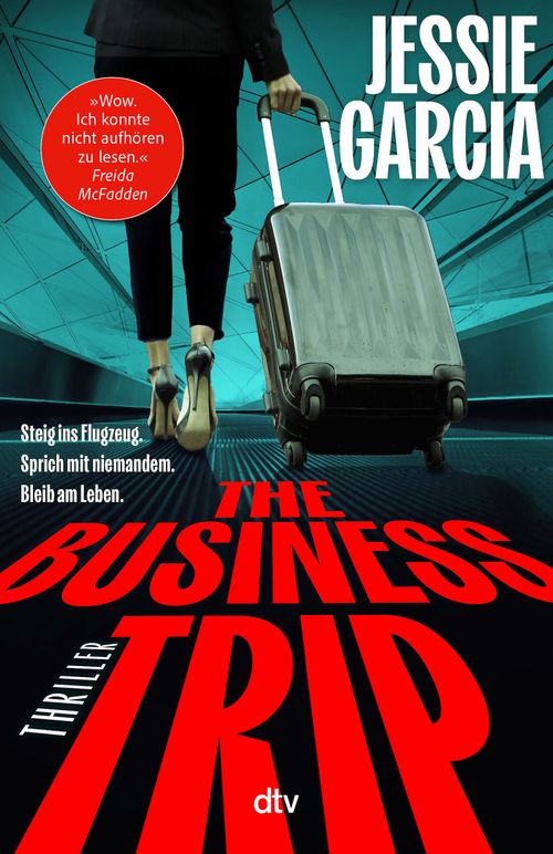 The Business Trip von Jessie Garcia - E-Book | dtv Verlag
