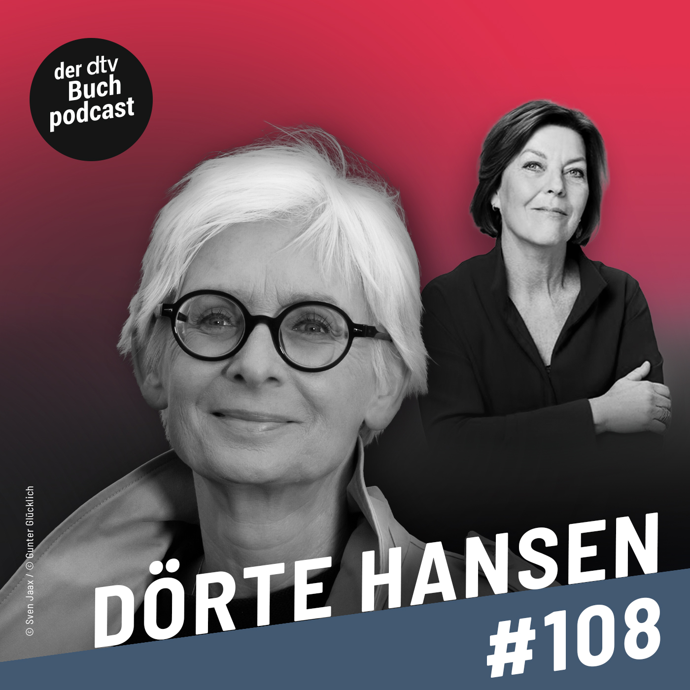 Folge 108 des Podcasts Dora Heldt trifft mit Dörte Hansen