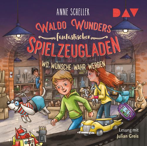 Cover des Buches Waldo Wunders fantastischer Spielzeugladen – Teil 2: Wo Wünsche wahr werden von 
