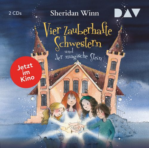 Vier zauberhafte Schwestern und der magische Stein