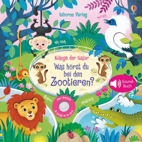 Cover des Buches Klänge der Natur: Was hörst du bei den Zootieren? von Sam Taplin