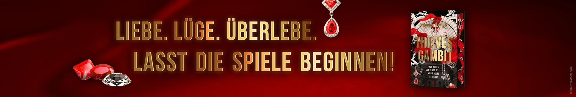 Grafik zum Buch Thieves Gambit von Kayvion Lewis mit dem Text Liebe. Lüge. Überlebe. Lasst die Spiele beginnen!