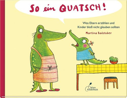 So ein Quatsch!
