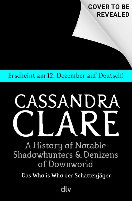 Cover des Buches A History of Notable Shadowhunters and Denizens of Downworld von 