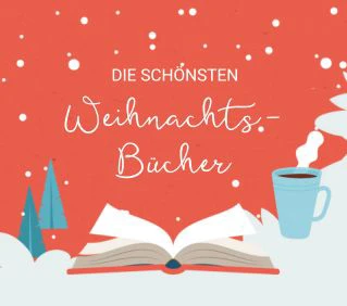 Die schönsten Weihnachtsbücher für den Advent