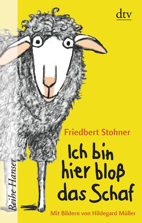 Cover des Buches Ich bin hier bloß das Schaf von Friedbert Stohner, Hildegard Müller
