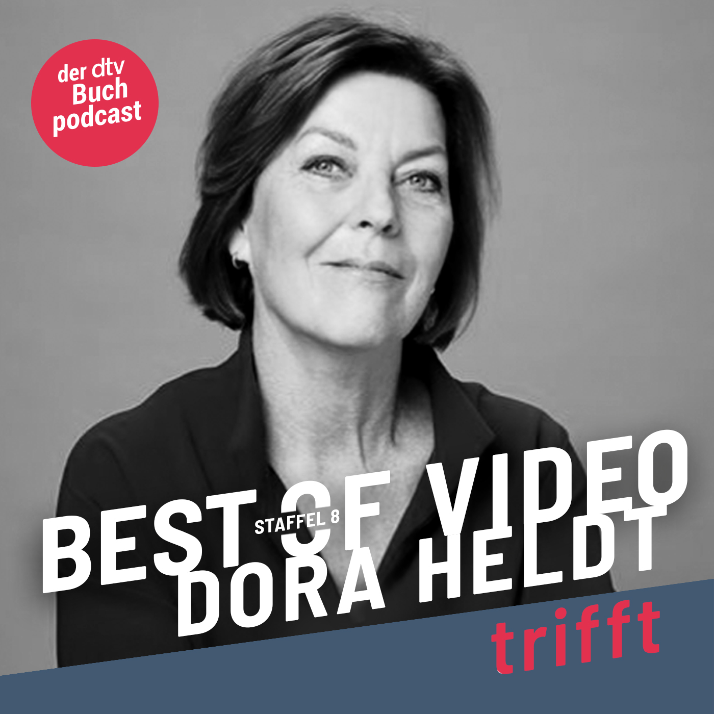 Podcast Dora Heldt trifft, Best Of Video Staffel 8