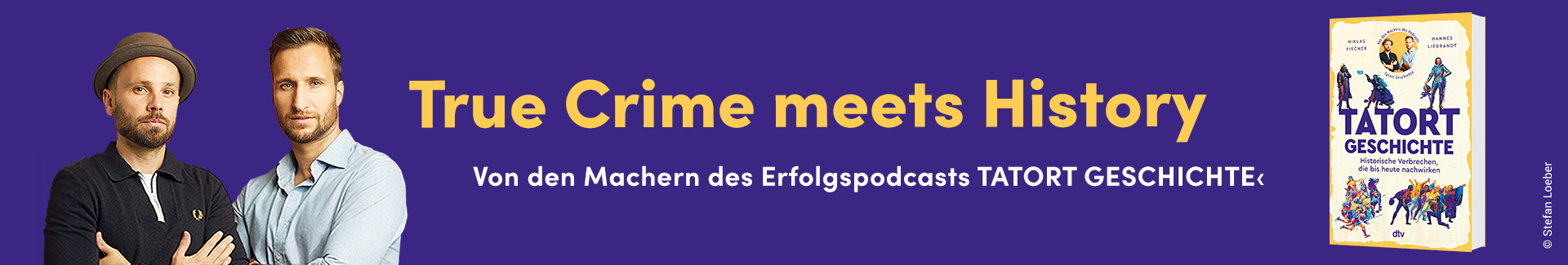 Banner zum Buch "Tatort Geschichte" von Niklas Fischer und Hannes Liebrandt