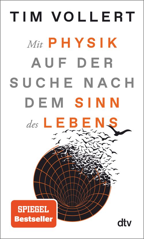 Cover des Buches Mit Physik auf der Suche nach dem Sinn des Lebens von Tim Vollert