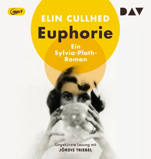 Cover des Buches Euphorie. Ein Sylvia-Plath-Roman von 