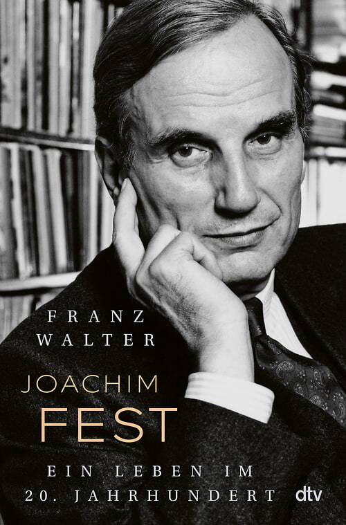 Cover des Buches Joachim Fest von Franz Walter