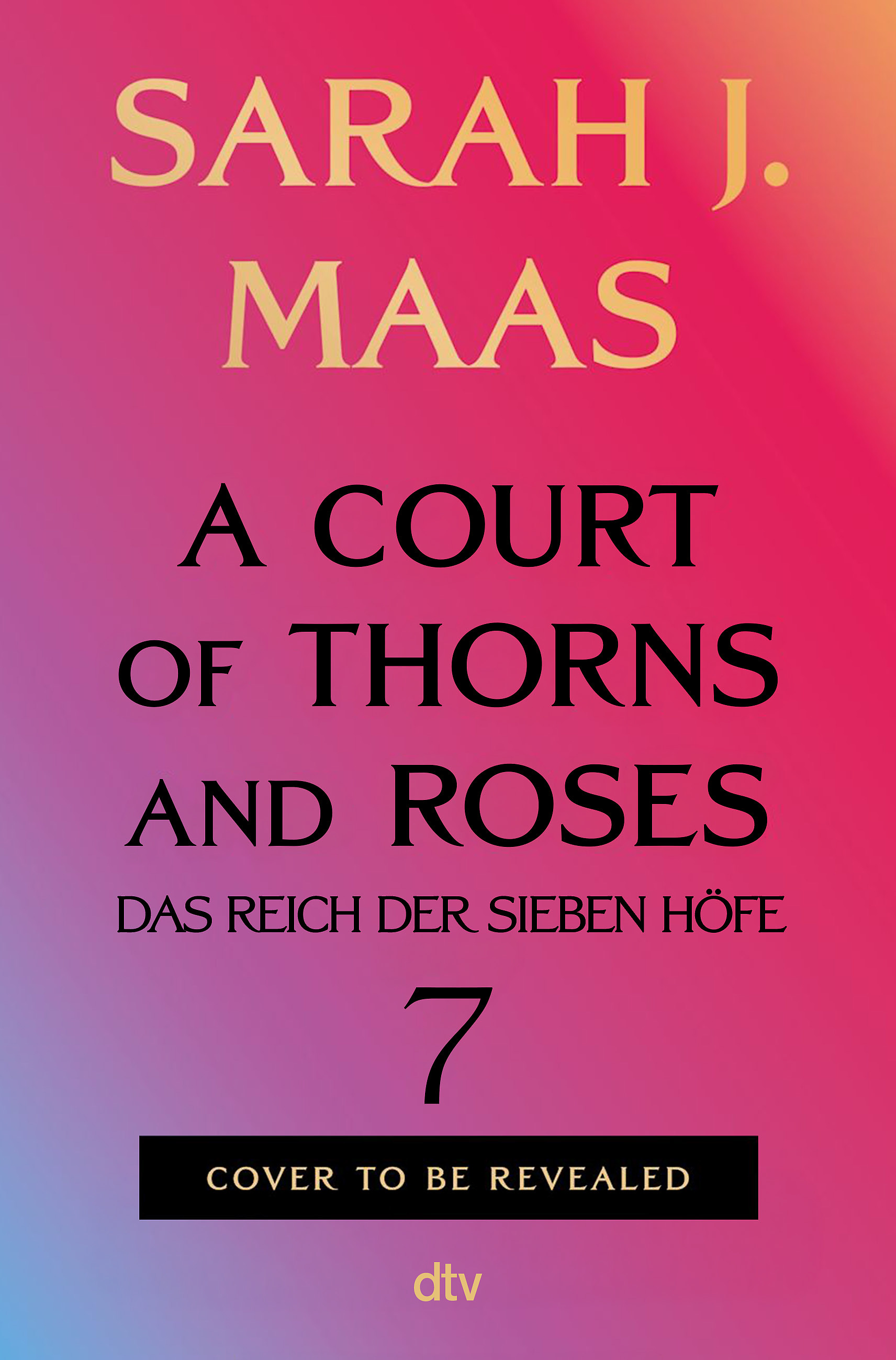 Cover des Buches A Court of Thorns and Roses 7 von Sarah J. Maas