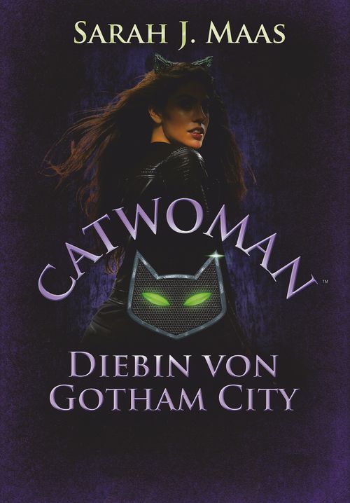 Cover des Buches Catwoman – Diebin von Gotham City von Sarah J. Maas