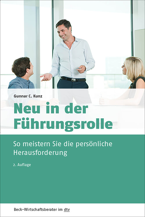 Cover des Buches Neu in der Führungsrolle von Gunnar C. Kunz