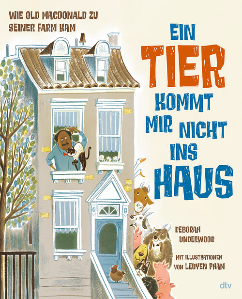 Cover des Buches Ein Tier kommt mir nicht ins Haus! von Deborah Underwood