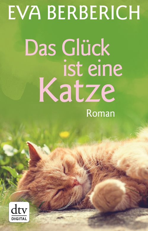 Cover des Buches Das Glück ist eine Katze von Eva Berberich