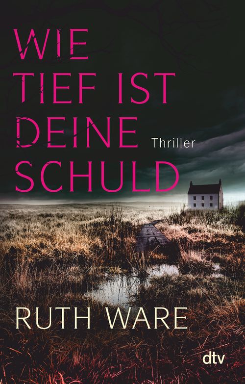 Cover des Buches Wie tief ist deine Schuld von Ruth Ware