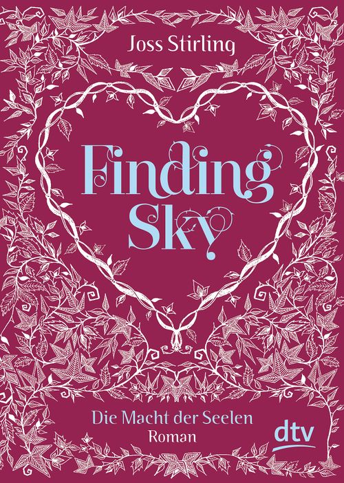 Cover des Buches Finding Sky Die Macht der Seelen von Joss Stirling