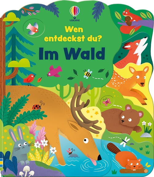 Cover des Buches Wen entdeckst du? Im Wald von Alice Beecham