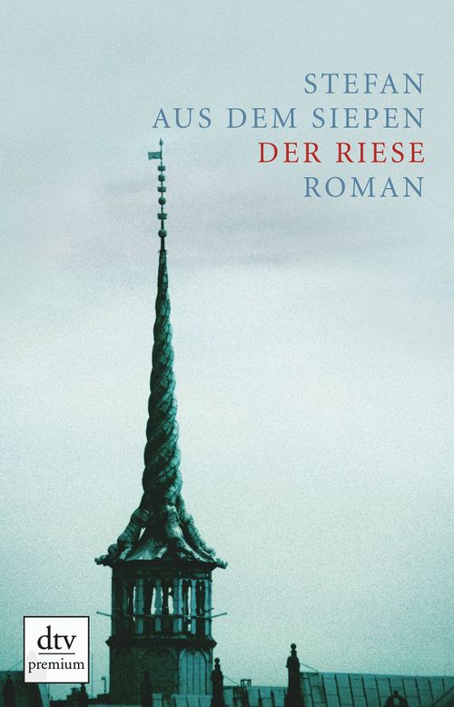 Der Riese von Stefan aus dem Siepen - Paperback | dtv Verlag