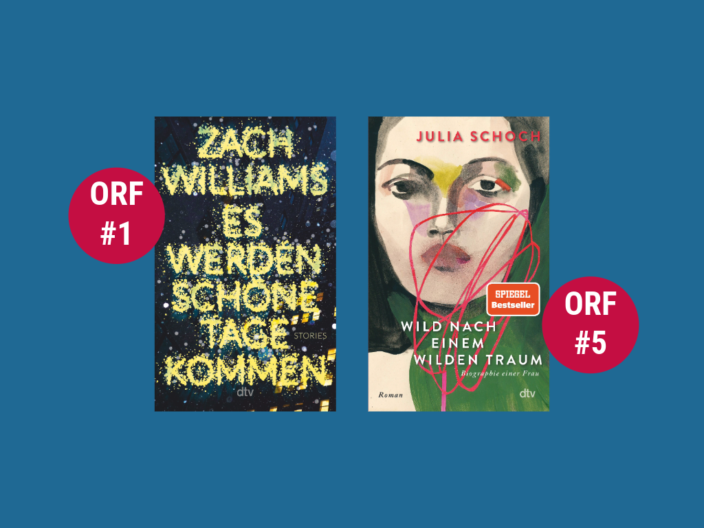 Es werden schöne Tage kommen und Wild nach einem wilden Traum auf der ORF Bestenliste
