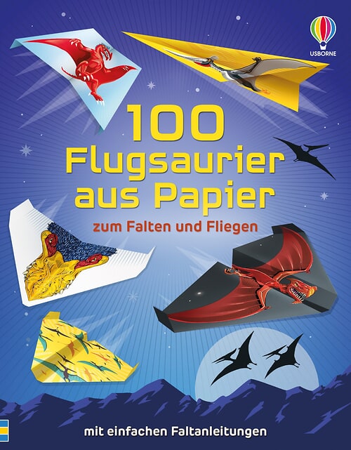 Cover des Buches 100 Flugsaurier aus Papier zum Falten und Fliegen von 