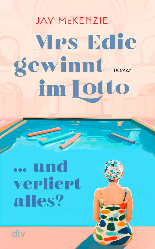 Cover des Buches Mrs Edie gewinnt im Lotto ... und verliert alles? von Jay McKenzie