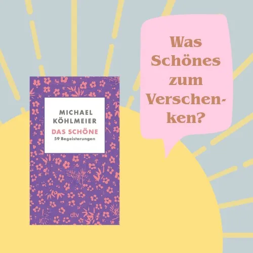 Text Was Schönes zum Verschenken und Buch Das Schöne