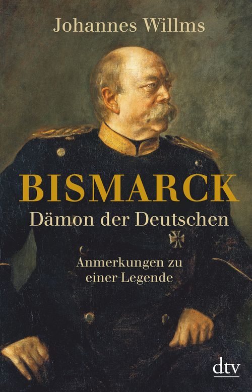 Bismarck-Germany's Demon Chancellor
