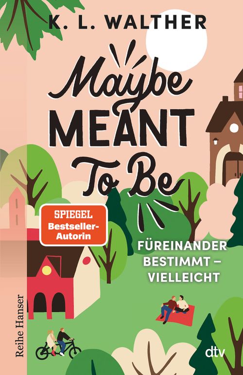Cover des Buches Maybe Meant To Be von K. L. Walther
