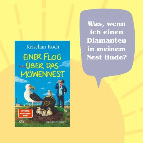 Text Was wenn ich einen Diamanten in meinem Nest finde und Buch Einer flog übers Möwennest