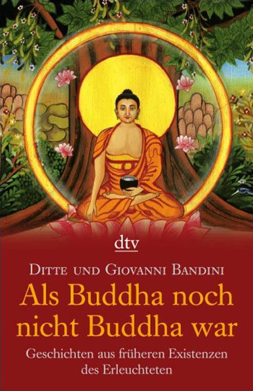 The Buddha’s Early Incarnations