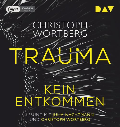 Cover des Buches Trauma – Kein Entkommen. Katja Sands erster Fall von Christoph Wortberg