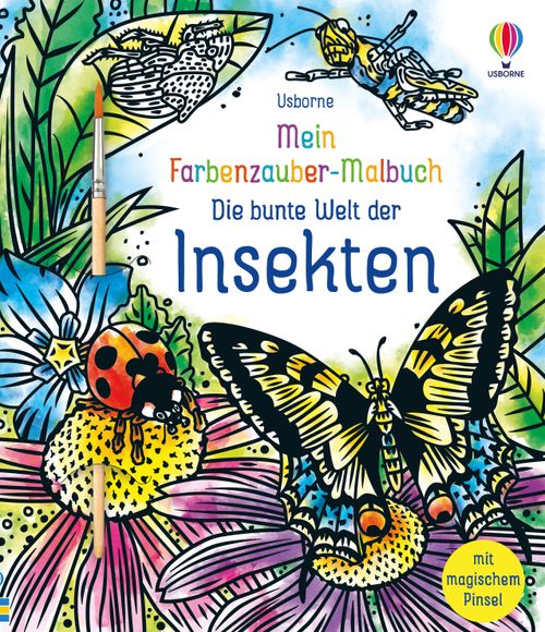 Cover des Buches Mein Farbenzauber-Malbuch: Die bunte Welt der Insekten von Abigail Wheatley
