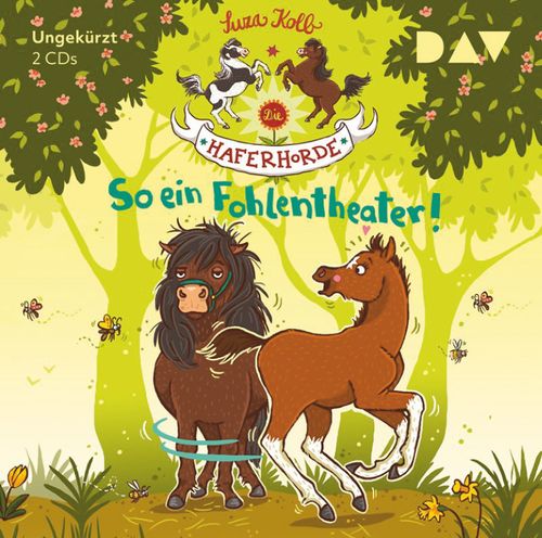 Cover des Buches Die Haferhorde – Teil 8: So ein Fohlentheater! von 