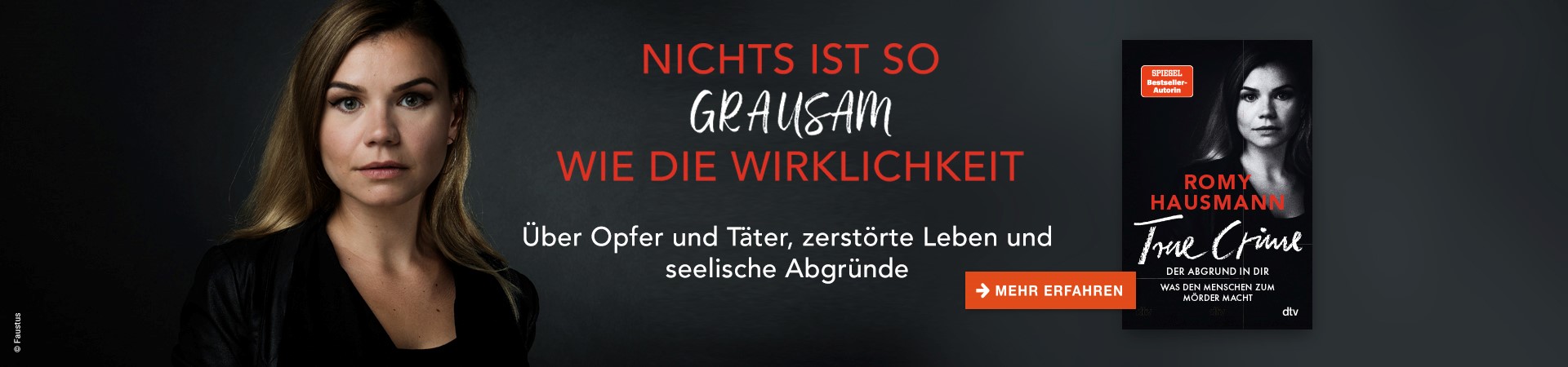 Foto der Autorin Romy Hausmann, Buch True Crime und Text Nichts ist so grausam wie die Wirklichkeit. Über Opfer und Täter, zerstörte Leben und seelische Abgründe