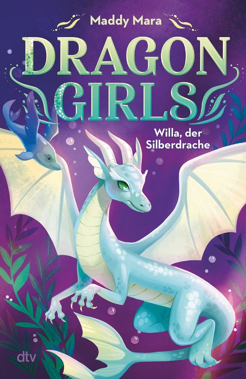 Cover des Buches Dragon Girls – Willa, der Silberdrache von Maddy Mara