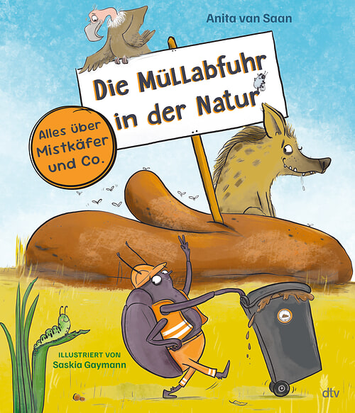 Cover des Buches Die Müllabfuhr in der Natur – Alles über Mistkäfer und Co. von Anita van Saan