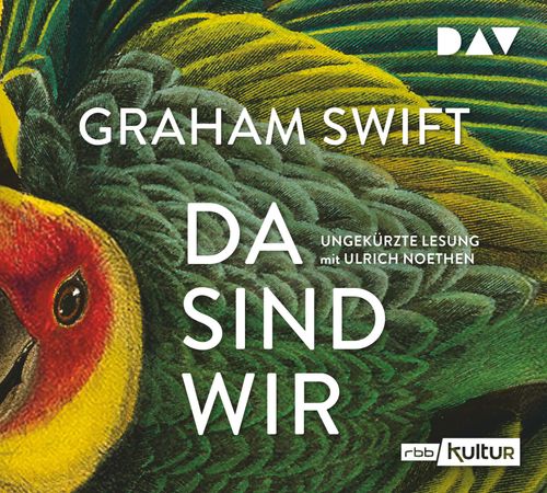 Cover des Buches Da sind wir von Graham Swift
