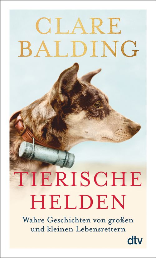 Cover des Buches Tierische Helden von Clare Balding