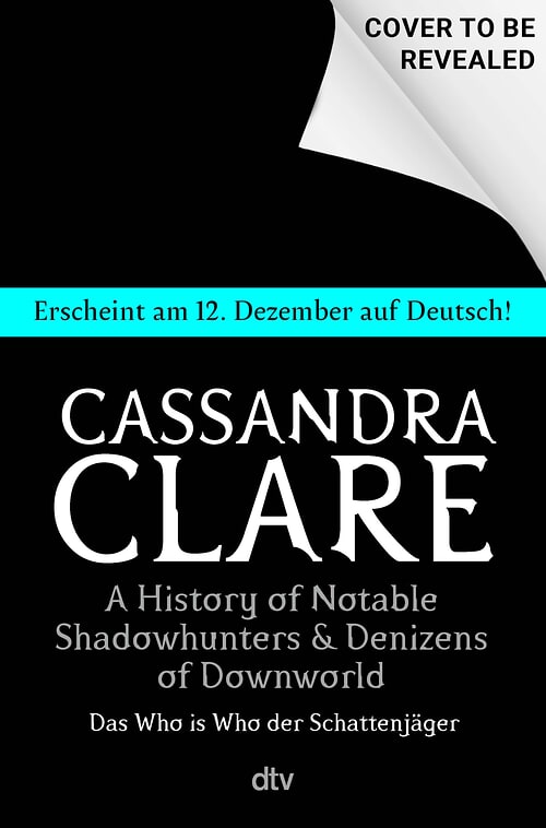 Cover des Buches A History of Notable Shadowhunters and Denizens of Downworld von 