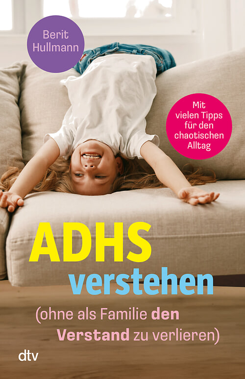 Cover des Buches ADHS verstehen – ohne als Familie den Verstand zu verlieren von 