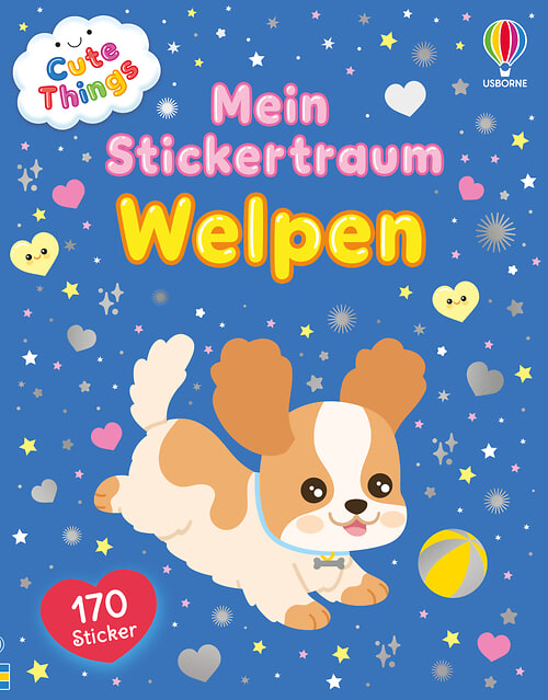 Cover des Buches Cute Things – Mein Stickertraum: Welpen von Kate Nolan