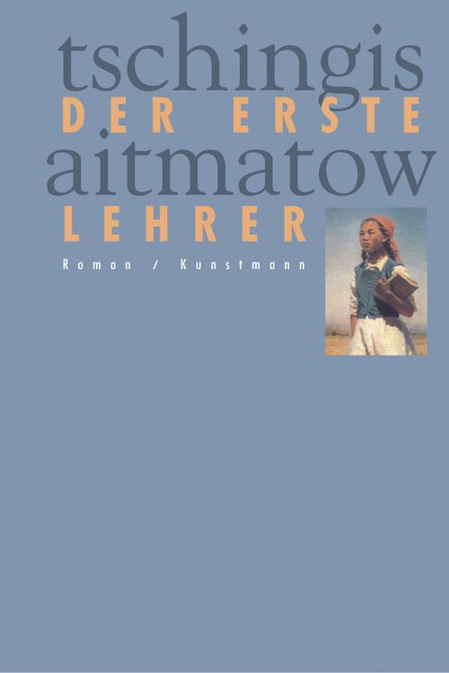 Der erste Lehrer