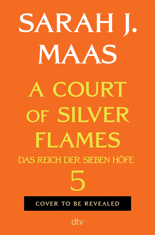 Cover des Buches A Court of Silver Flames von Sarah J. Maas