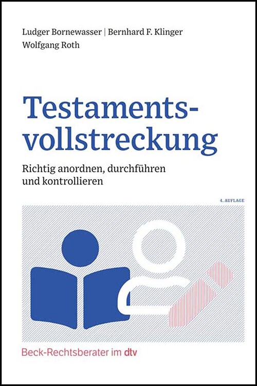 Cover des Buches Testamentsvollstreckung von Ludger Bornewasser, Bernhard F. Klinger, Wolfgang Roth
