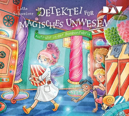 Cover des Buches Detektei für magisches Unwesen – Teil 3: Aufruhr in der Bonbonfabrik von 