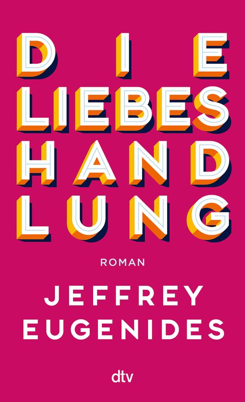 Cover des Buches Die Liebeshandlung von  Cover des Buches Die Liebeshandlung von